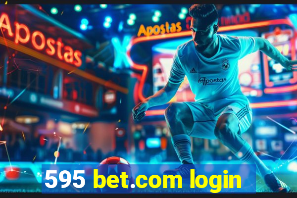 595 bet.com login